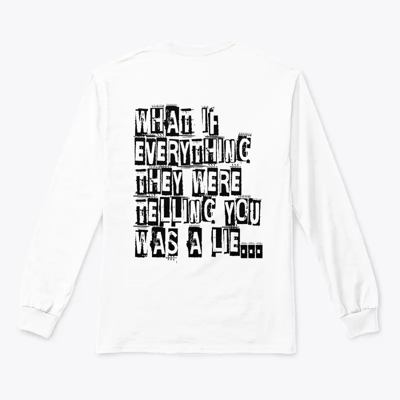 Question Everything White Long Sleeve